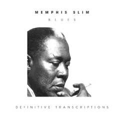 Blues (Definitive Transcriptions) - Memphis Slim