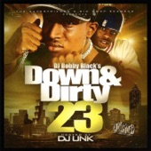 Down and Dirty 23 Hosted by DJ Unk