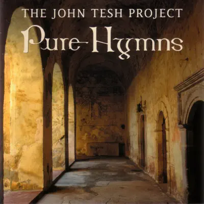 Pure Hymns - John Tesh Pure Hymns - John Tesh