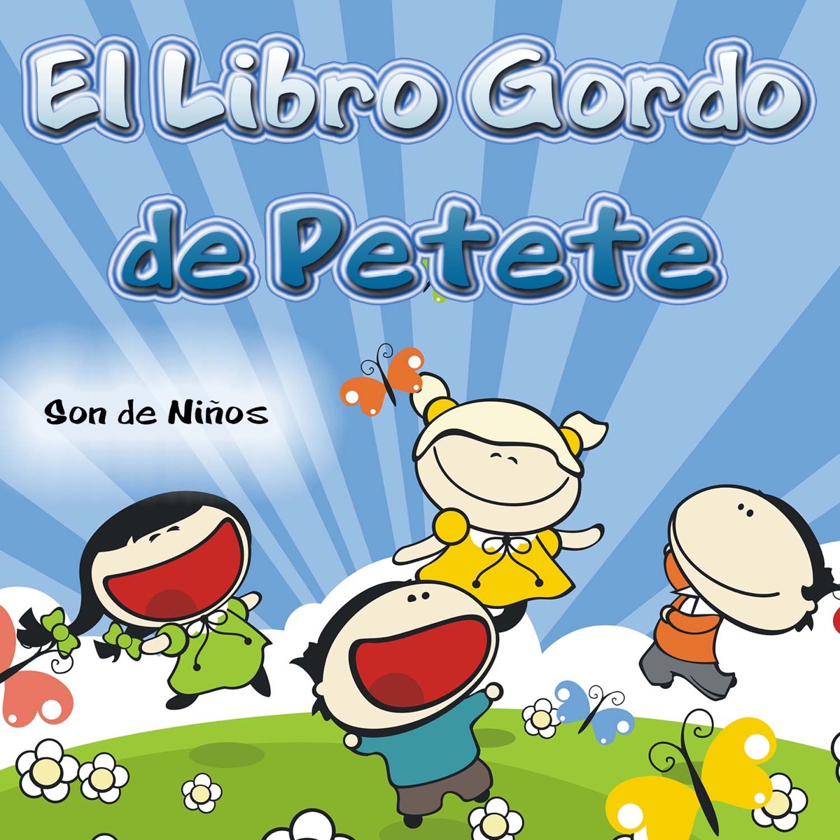 El Libro Gordo de Petete - Single - Album by Son de Niños - Apple Music