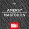 Mastodon - Amersy lyrics