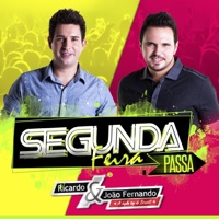 Ricardo e João Fernando - Segunda-Feira Passa