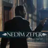 Nedim Zeper - Seneler