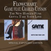 The New Harlem Funk / Gotta Take Your Love (Special Expanded Edition) [feat. Charles Cannon]