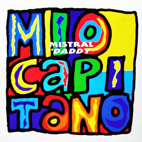 Mistral - Daddy (Whistle Mix)