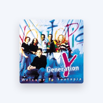 Listen to Generation Y, watch music videos, read bio, see tour dates & more!