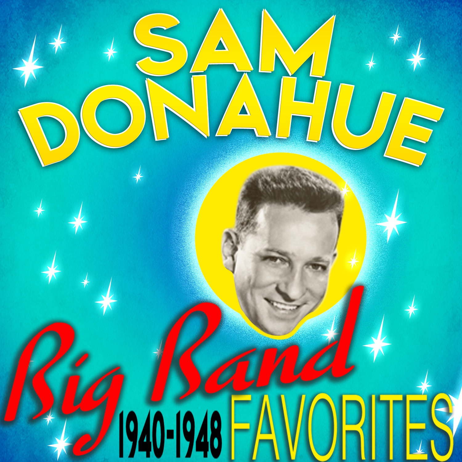 Big Band Favorites 1940-1948