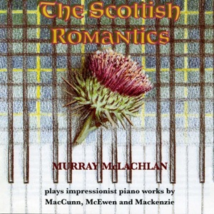 McLachlan, Murray: The Scottish Romantics