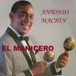 El Manisero - Antonio Machín