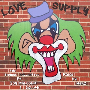 Love Supply (feat. Joy Malcolm, Dollar) - Single