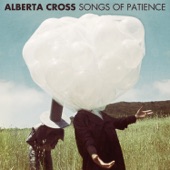 Alberta Cross - Life Without Warning