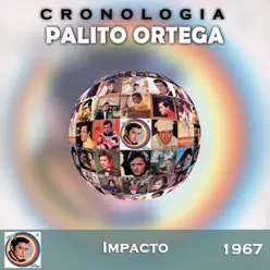 Palito Ortega Cronología - Impacto (1967) - Palito Ortega