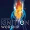 Hosanna - Ignition Worship lyrics