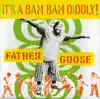 Father Goose - Jig Jog Gee