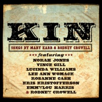KIN - Songs By Mary Karr & Rodney Crowell - Various Artists