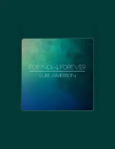 Ascolta Luke Amerson, guarda video musicali, leggi la biografia, vedi le date del tour & altro!