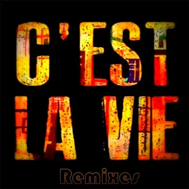 C'est la vie
