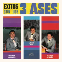 Éxitos con Los Tres Ases - Los Tres Ases