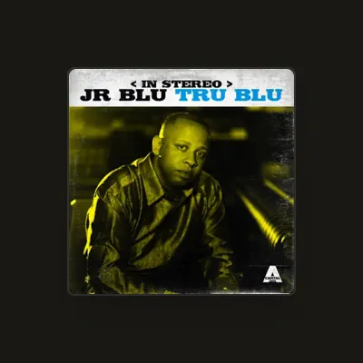 Listen to Jr Blu, watch music videos, read bio, see tour dates & more!