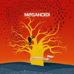 Welcome in disagio - Meganoidi Welcome in disagio - Meganoidi