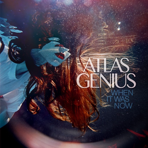 Trojans by Atlas Genius on 95 The Drive