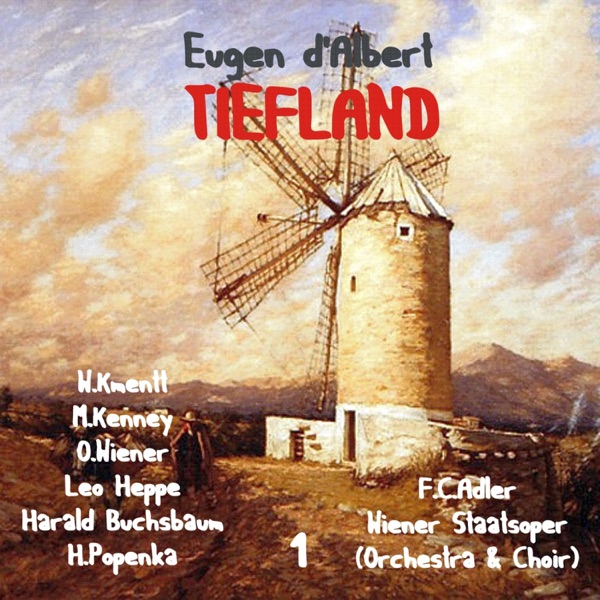 D'Albert: Tiefland, Vol. 1 [1952]
