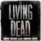 The Living Dead - Zeds Dead & Omar LinX lyrics