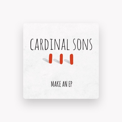 Listen to Cardinal Sons, watch music videos, read bio, see tour dates & more!