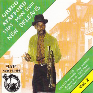 That Man from New Orleans, Vol. 2 (feat. Big Bill Bissonnette, Paul Boehmke, Roberta Hunt, Emil Mark, Colin Bray & Dennis Elder)
