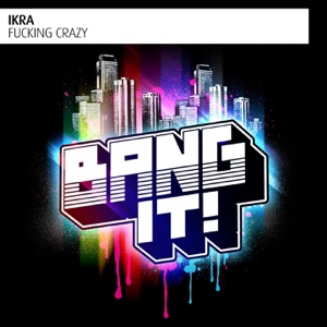 F*****g Crazy - Single