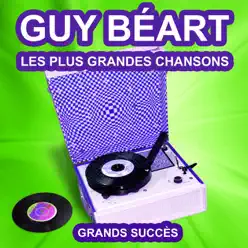 Guy Béart chante ses grands succès (Les plus grandes chansons de l'époque) - Guy Béart