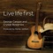 Live Life First - Single