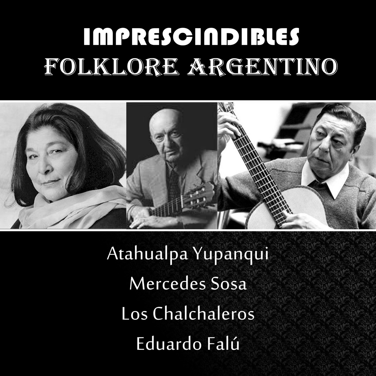 Folklore Argentino - Los Imprescindibles