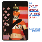 The Crazy Horse Saloon of Paris - Albert van Dam Orchestra