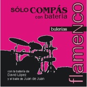 Sólo Compás Con Batería. Bulerías artwork