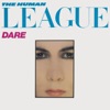 the Human League - Don't You Want Me