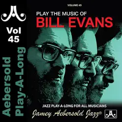Bill Evans - Volume 45 - Dan Haerle Bill Evans - Volume 45 - Dan Haerle