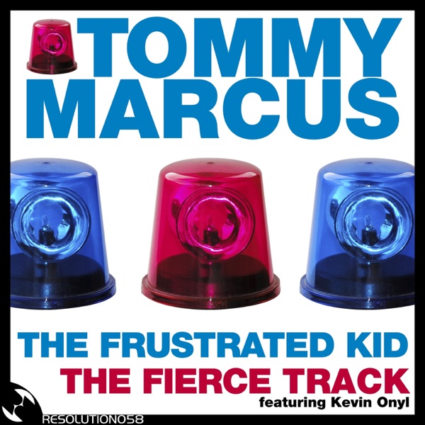 The Frustrated Kid / The Fierce Track - Single - Tommy Marcus