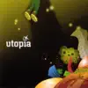 Utopia - Antara Ada dan Tiada
