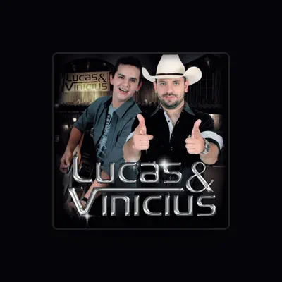 Listen to Lucas & Vinicius, watch music videos, read bio, see tour dates & more!