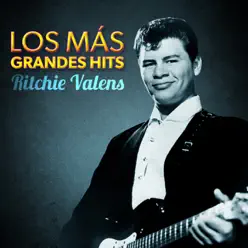 Los Más Grandes Hits - Ritchie Valens