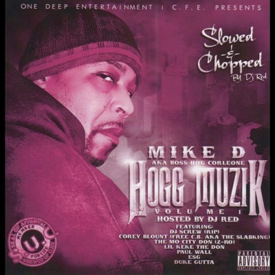 Hogg Muzik Volume 1 (Slowed & Chopped)