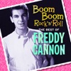 Boom Boom Rock 'N' Roll - The Best of Freddy Cannon artwork