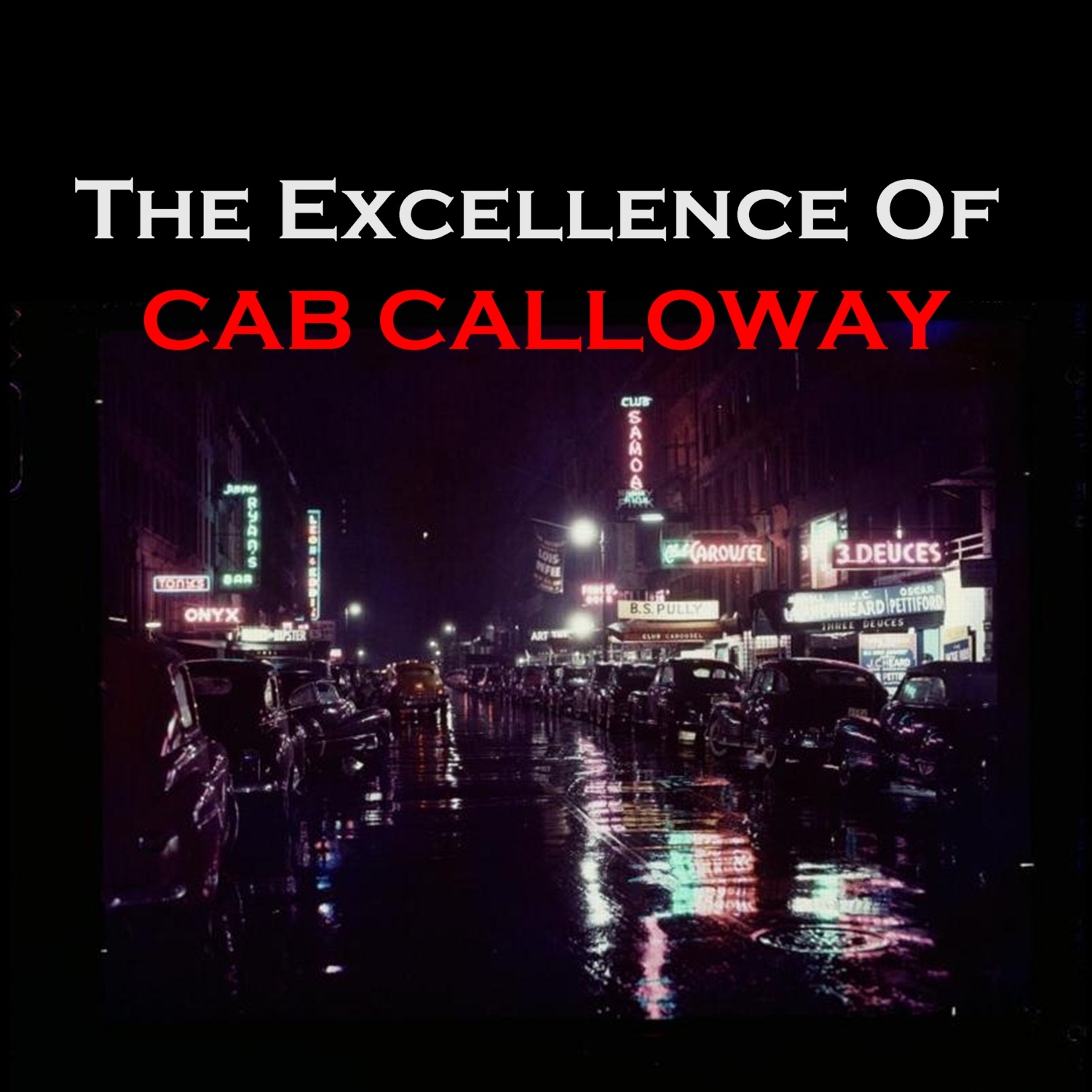 The Excellence of Cab Calloway