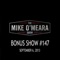 Bonus Show #147: Sep. 6, 2013 - The Mike O'Meara Show lyrics