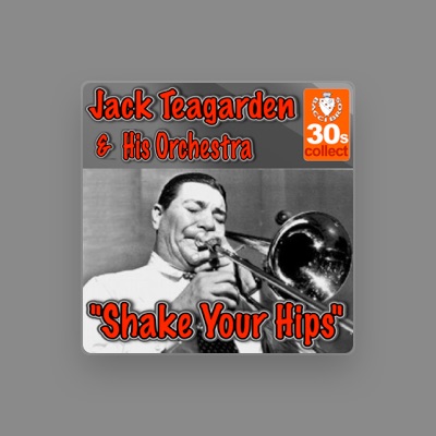 Jack Teagarden and His Orchestra