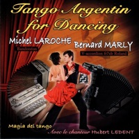 Michel Laroche, Bernard Marly & Hubert Ledent - Gardel Tango