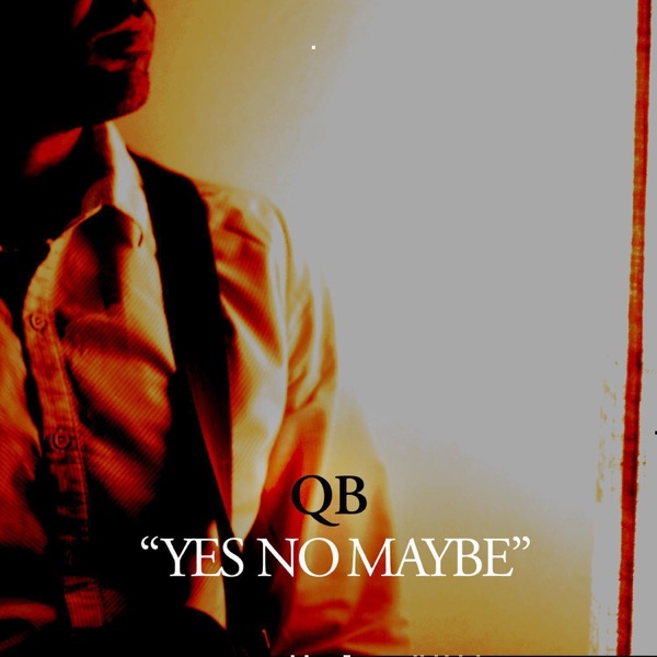 Yes No Maybe - Single