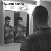 Daughn Gibson - Bad Guys