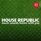 Music Sounds Better With You - House Republic lyrics